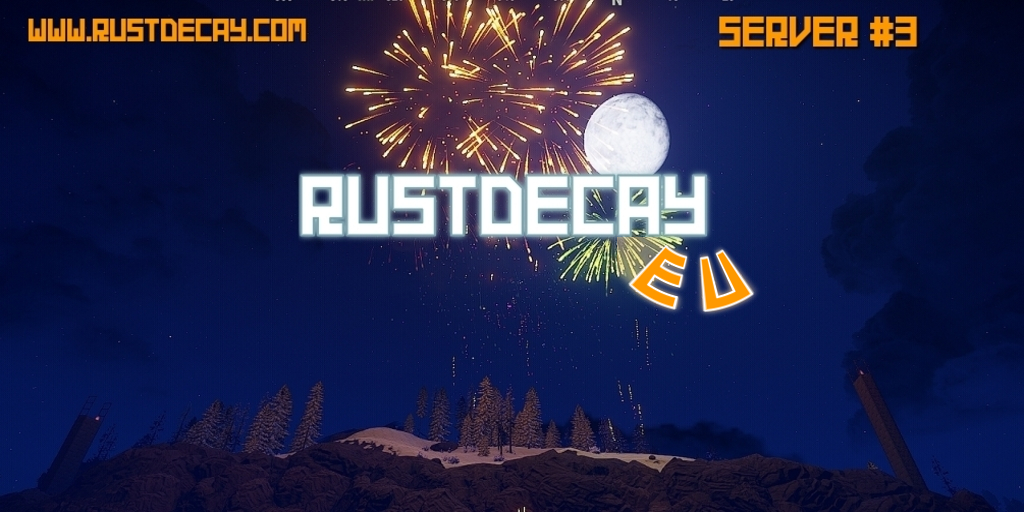 RustDecay EU PVE 15x Relax & Build [No Kill  No Raid]